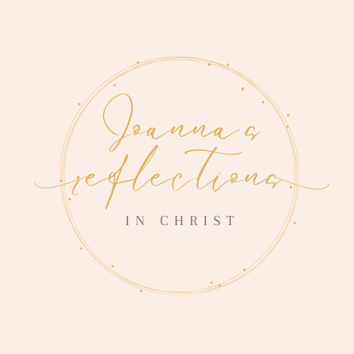 Joanna's Reflections In Christ 